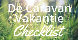 caravan vakantie checklist